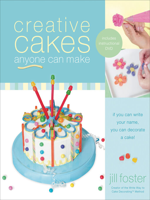 Title details for Creative Cakes Anyone Can Make by Jill Foster - Available